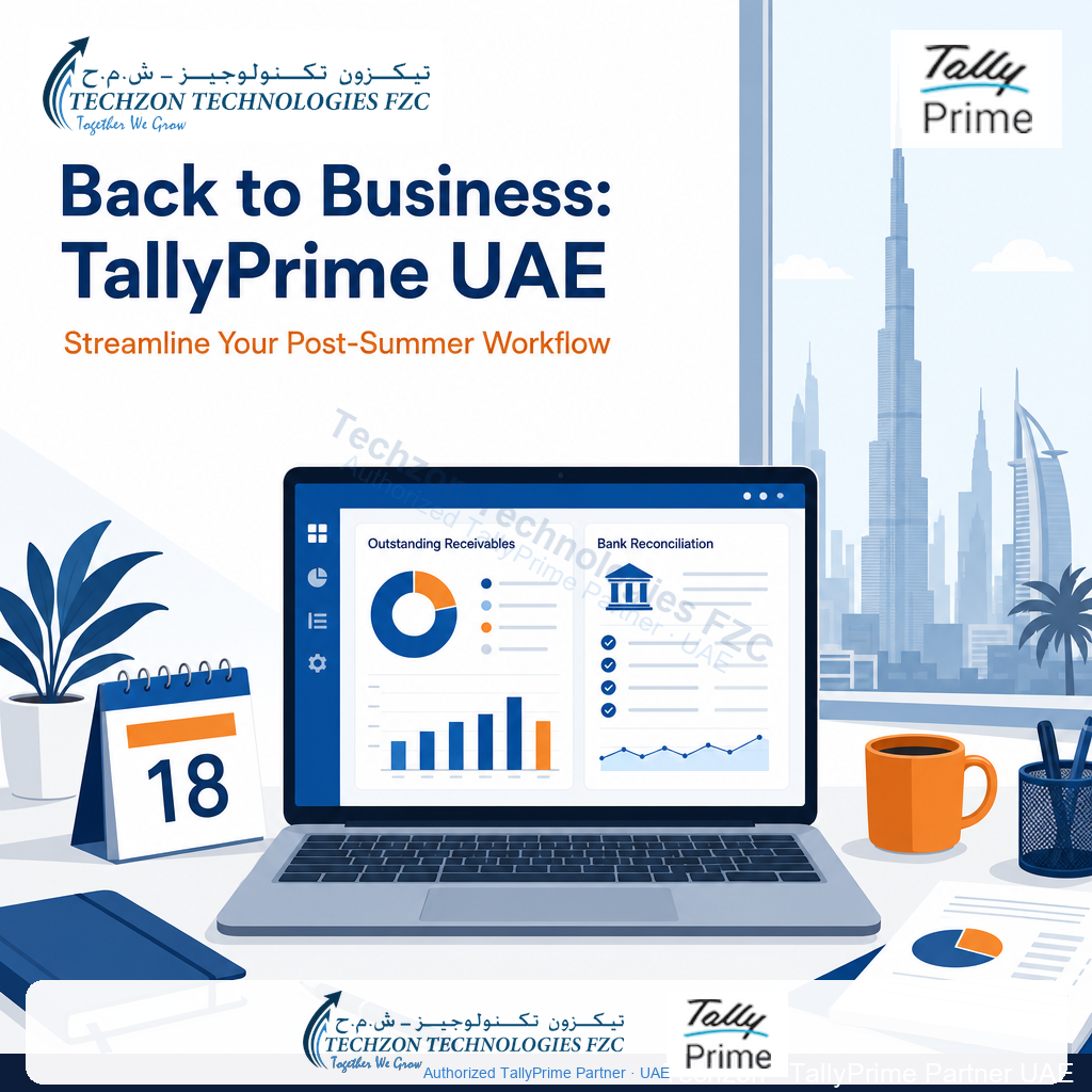 Back-to-Business UAE: TallyPrime's Post-Summer Workflow Reset